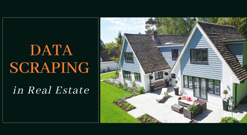 Data Scraping in Real Estate